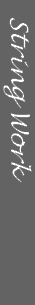 String Work